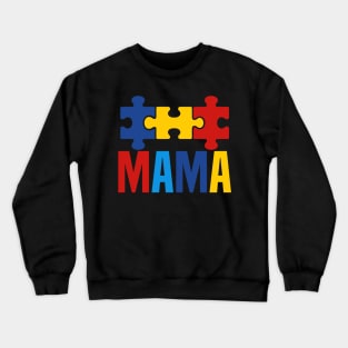 Autism Mama Mom Autism Support Crewneck Sweatshirt